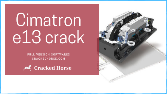 cimatron e12 full cracked software