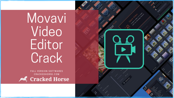 movavi video editor plus 2022 crack