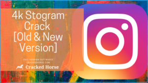 4k Stogram Crack - Instagram photos downloader crack